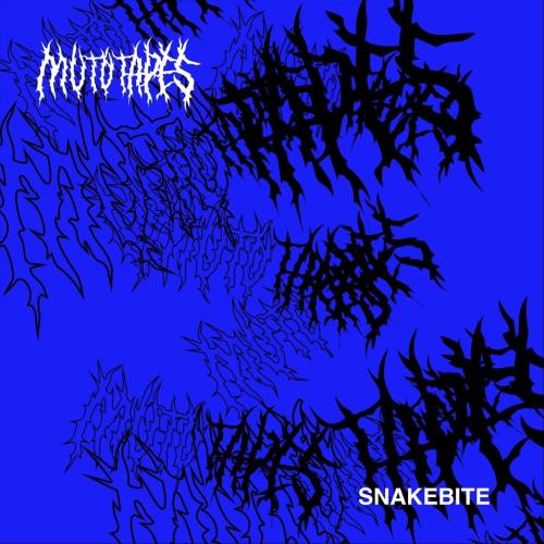 Muto Tapes - Snakebite