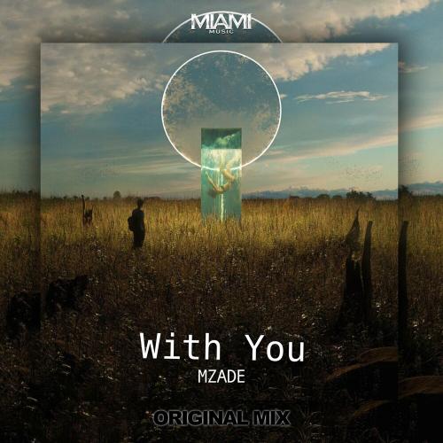 Mzade - With You