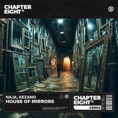 NAJA, Kezano - House Of Mirrors