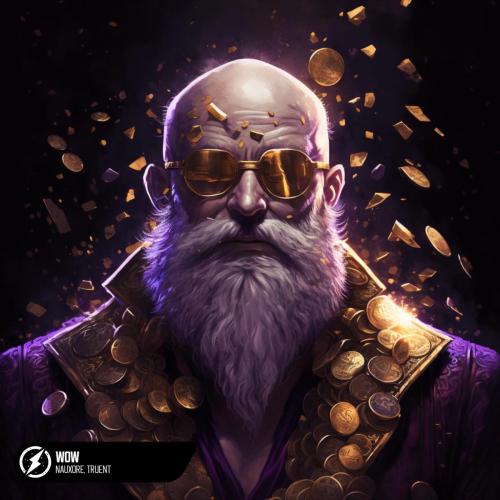 NauXore & Truent - Wow
