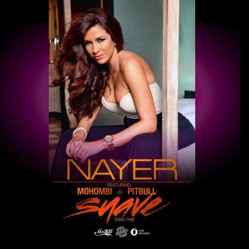 Nayer - Suave (Kiss Me)