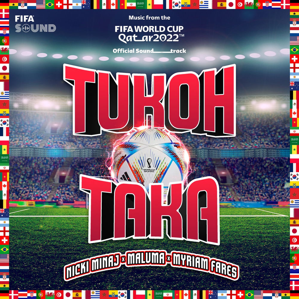 Nicki Minaj, Maluma & Myriam Fares feat. FIFA Sound - Tukoh Taka (Official Fifa Fan Festival™ Anthem)