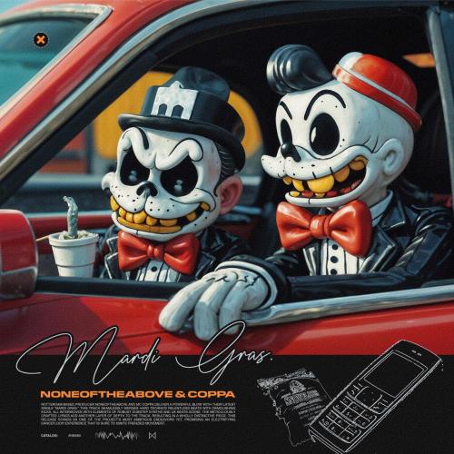 Noneoftheabove & Coppa - Mardi Gras (Radio Edit)