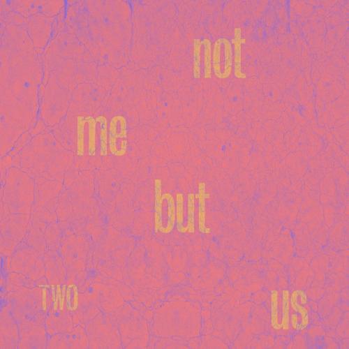 Not Me But Us, Bruno Bavota & K-Conjog - In a Box