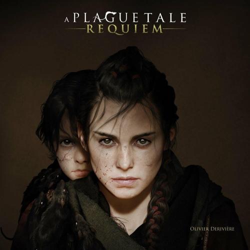 Olivier Deriviere - A Plague Tale Requiem