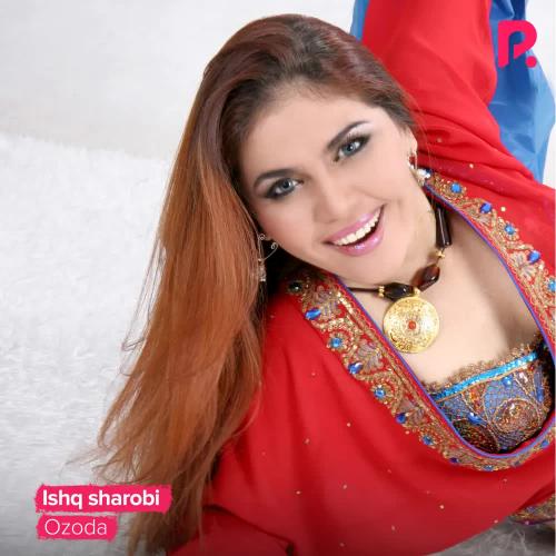 Ozoda - Ishq Sharobi