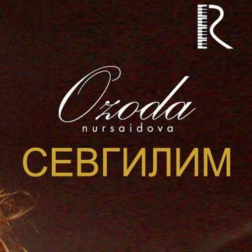 Ozoda - Sevgilim