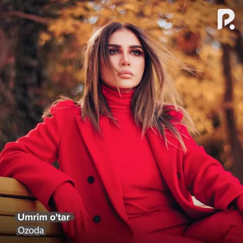 Ozoda - Umrim O'tar