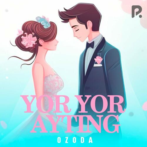 Ozoda - Yor-yor Ayting