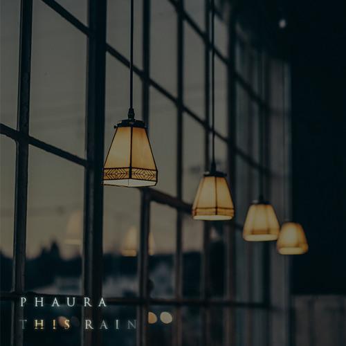 Phaura - This Rain