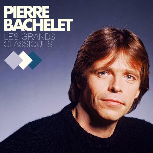 Pierre Bachelet - Frerot (Retrouvailles)