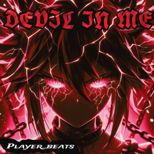 Player_beats - DEVIL IN ME