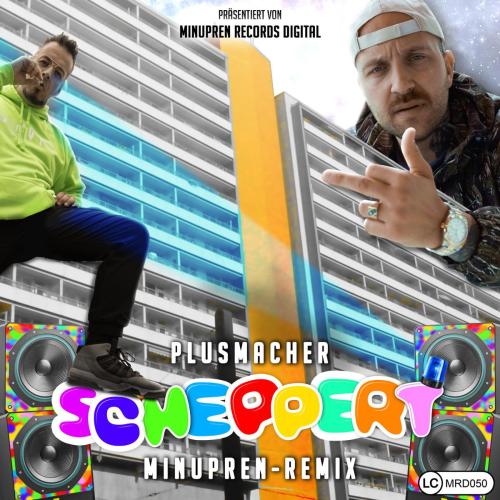 Plusmacher - Scheppert (Minupren Remix)