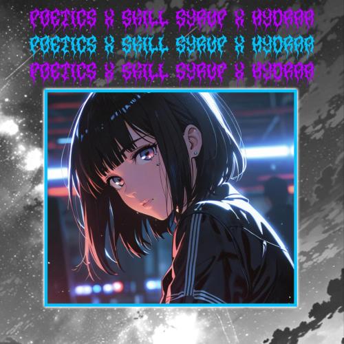 Poetics, Skill Syrup & Hydraa - Exodia