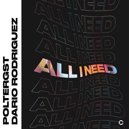 POLTERGST & Dario Rodriguez - All I Need