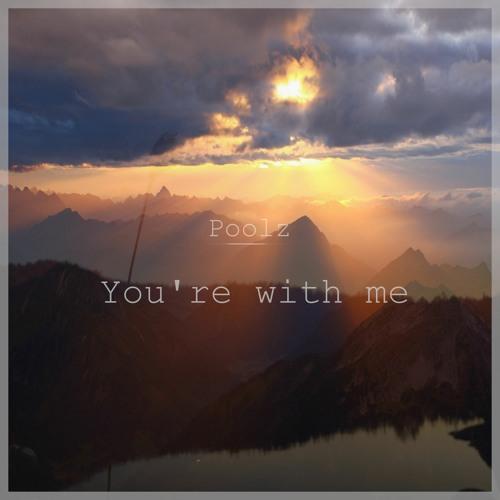 Poolz - You're With Me