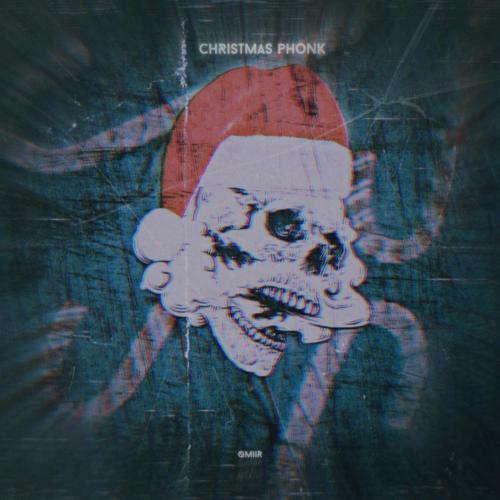 QMIIR - Christmas Phonk