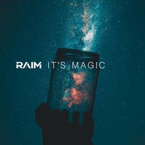 RaiM - It's Magic