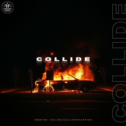Rasster, Linfox, Epics - Collide