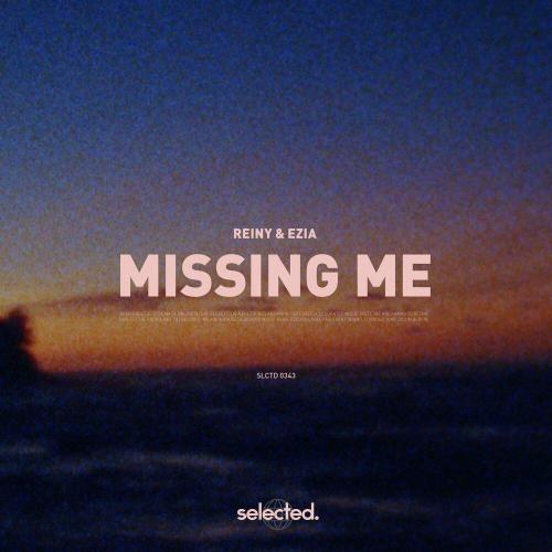 reiny - Missing Me