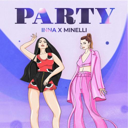 Romanian House Mafia, INNA & Minelli - Party
