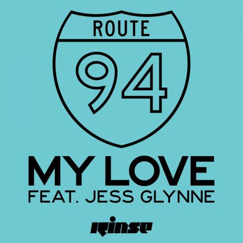 Route 94 - My Love (feat. Jess Glynne)