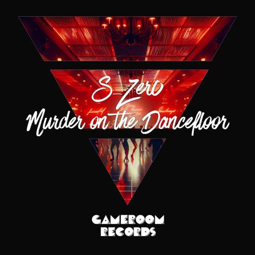S_Zer0 - Murder on the Dancefloor