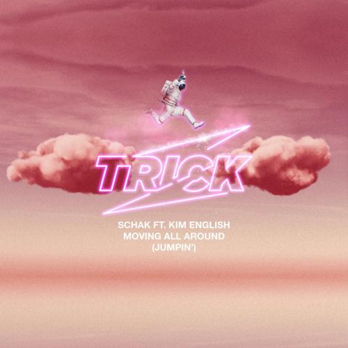 Schak - Moving All Around (Jumpin') [feat. Kim English]