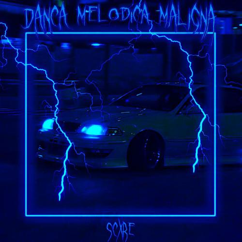 SCXRE - DANCA MELODICA MALIGNA (SLOWED)