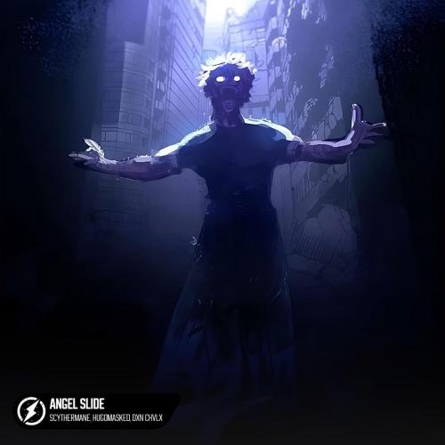 Scythermane, Hugomasked & DXN CHVLX - Angel Slide
