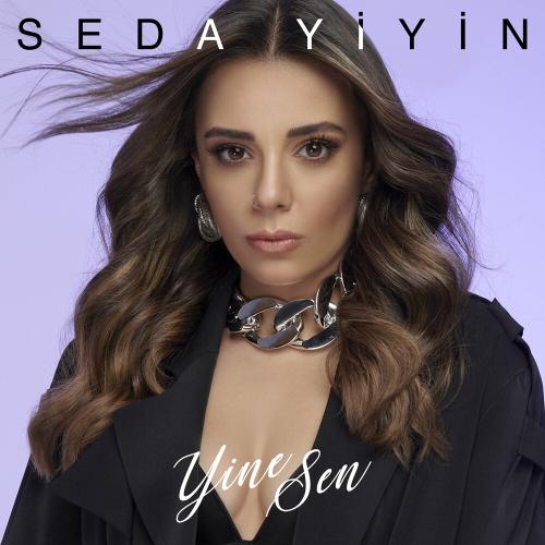 Seda Yiyin - Yine Sen