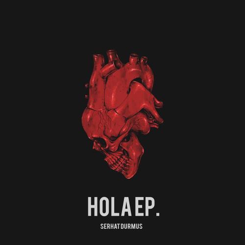 Serhat Durmus - Hola