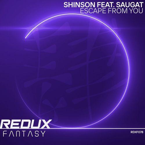 Shinson - Escape From You (Extended Mix)