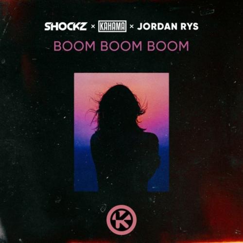 Shockz feat. Kahama x Jordan Rys - Boom Boom Boom