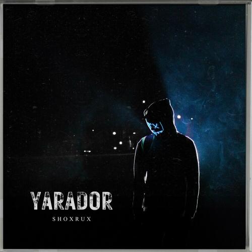 Shoxrux - Yarador