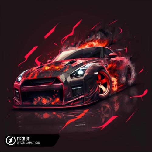 Skyder & Jay Matthews - Fired Up