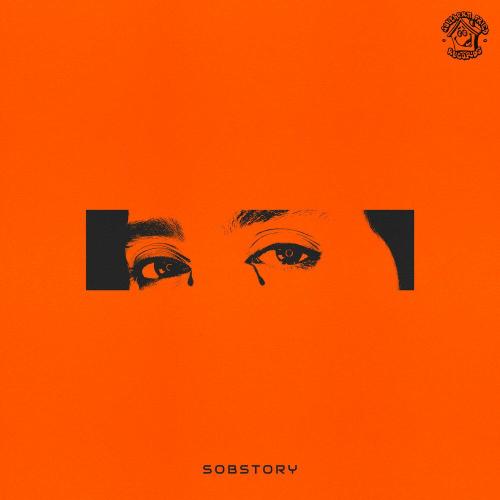 SOBSTORY - Tears Never Dry