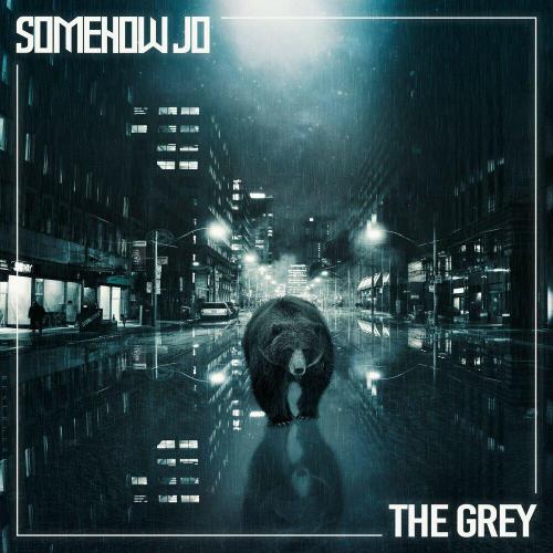 Somehow Jo! - The Grey