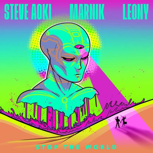 Steve Aoki feat. Marnik x Leony - Stop The World