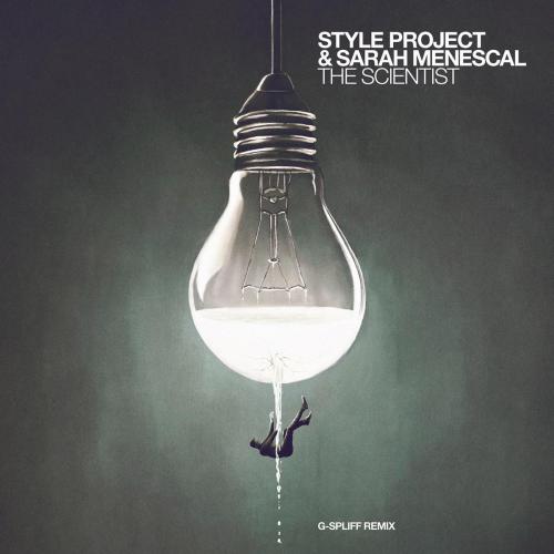 Style Project & Sarah Menescal - The Scientist (G-Spliff Remix)