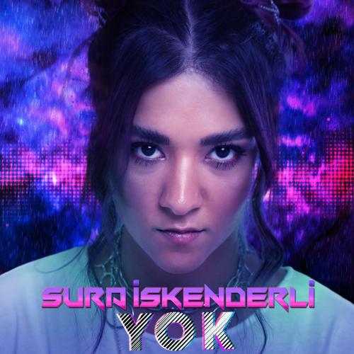 Sura İskenderli - YOK (Ee daha daha nasılsınız)