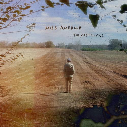 The Castellows - Miss America