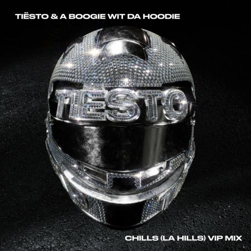 Tiësto, A Boogie wit da Hoodie - Chills (LA Hills) (VIP Mix)