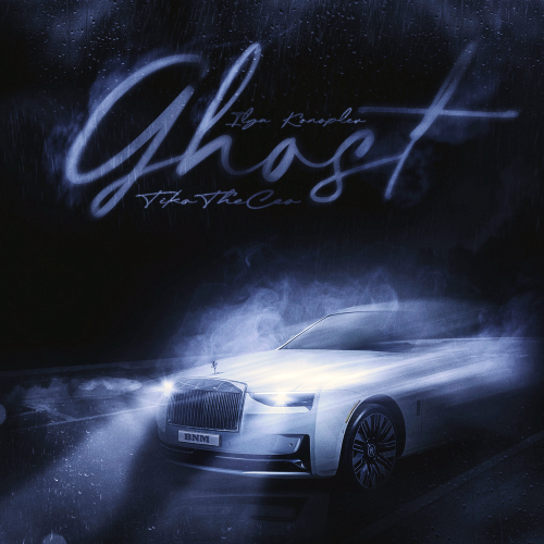 TikoTheCEO, Ilya Konoplev - Ghost