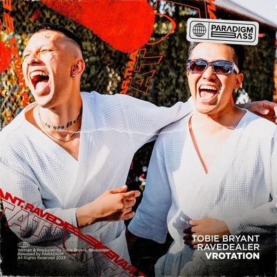 Tobie Bryant, Ravedealer - Vrotation