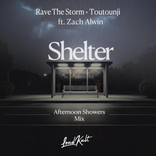Toutounji - Shelter (Afternoon Showers Mix)