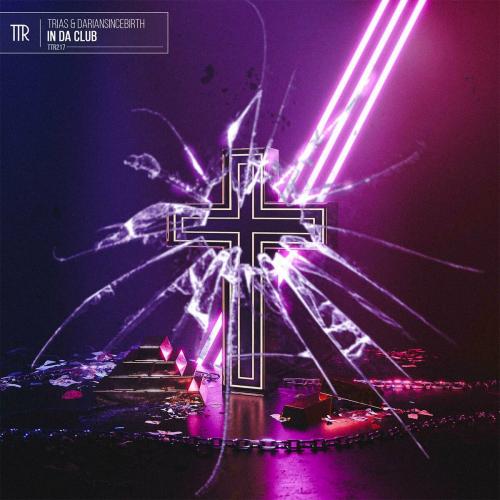 Trias, Dariansincebirth - In Da Club