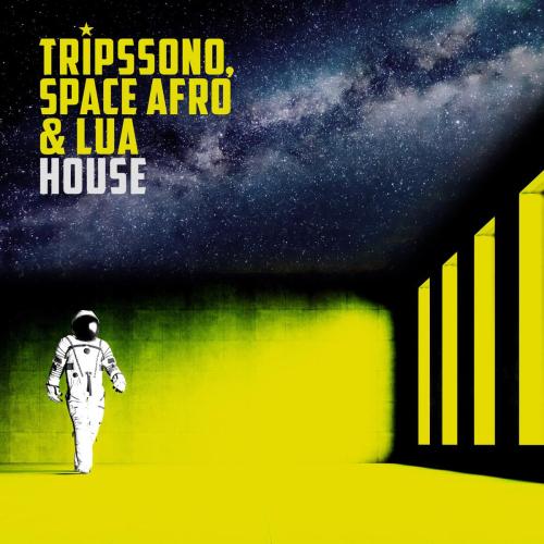Tripssono, Space Afro & Lua - House