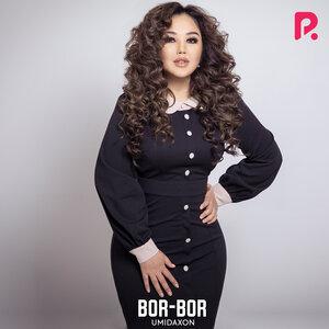 Умидахон - Bor-Bor