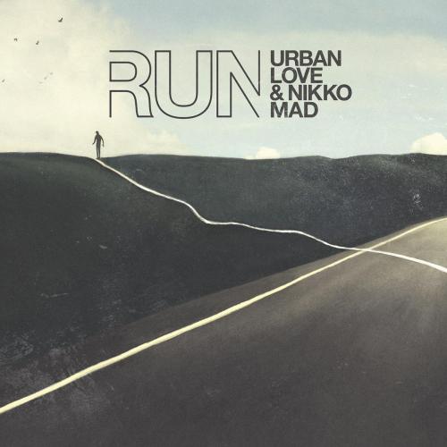 Urban Love & Nikko Mad - Run